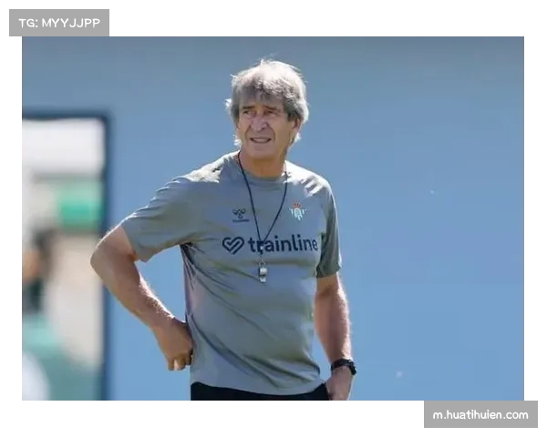 佩莱格里尼的智慧 贝蒂斯传控体系在关键战中再度验证